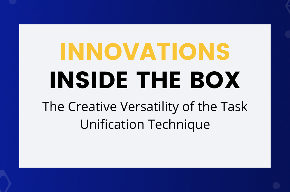 The Creative Versatility of the Task Unification Technique