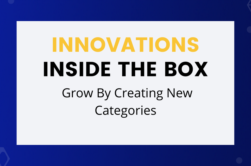 Grow By Creating New Categories